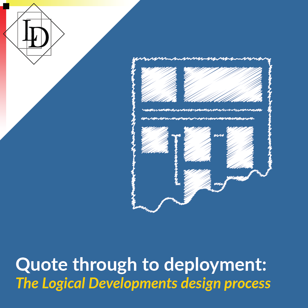 The Logical Developments logo which is a diamond with the letters L and D inside of it. The letters are offset from each other vertically while also overlapping horizontally. The each sit inside of their own rectangle. The logo is in the "Classic" variation with a yellow to white gradient bar above it and red to white gradient bar to it's left. It all sits inside a white right angled triangle in the top left of the thumbnail.
                                                                                
                                                                                The thumbnail has the title: "Quote through to deployment: The Logical Developments design process" written along the bottom. "Quote through to development" is in white, while "The Logical Developments design process" is italicised and in yellow. This is all on a blue background.
                                                                                
                                                                                In the middle of the image is a 'sketch' of a design document - it has a placeholder for an image and header, with non descript lines of text. It also has a place holder ER diagram, the bottom of the document of the document is missing to suggest that it is still in process of being written.